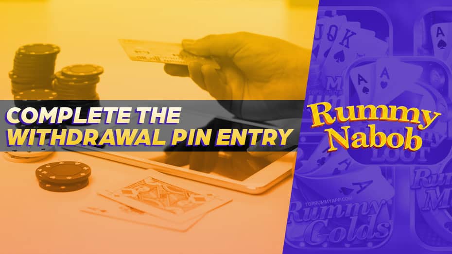 Complete the Withdrawal PIN Entry