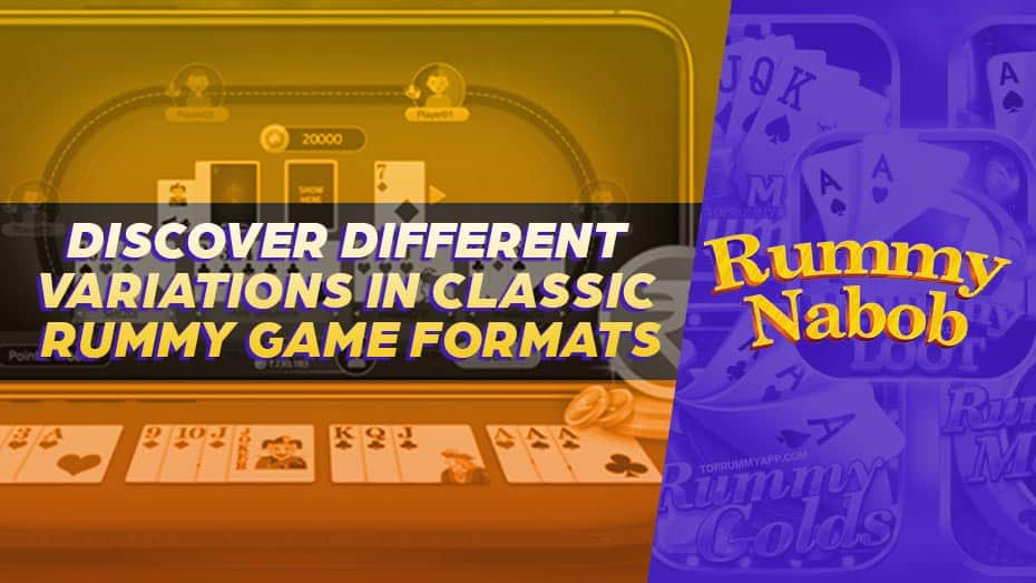 Discover Different Variations in Classic Rummy Game Formats