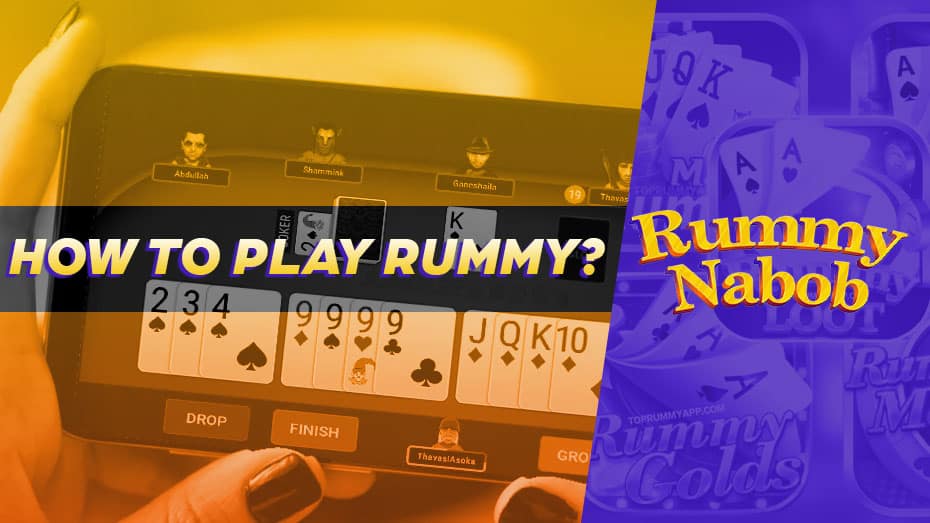 How to Play Rummy?