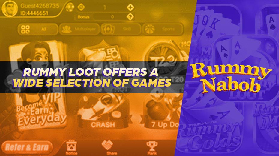 Rummy Loot offers a wide selection of games