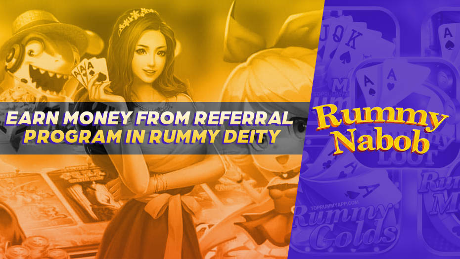 Earn Money From the Referral Program in Rummy Deity