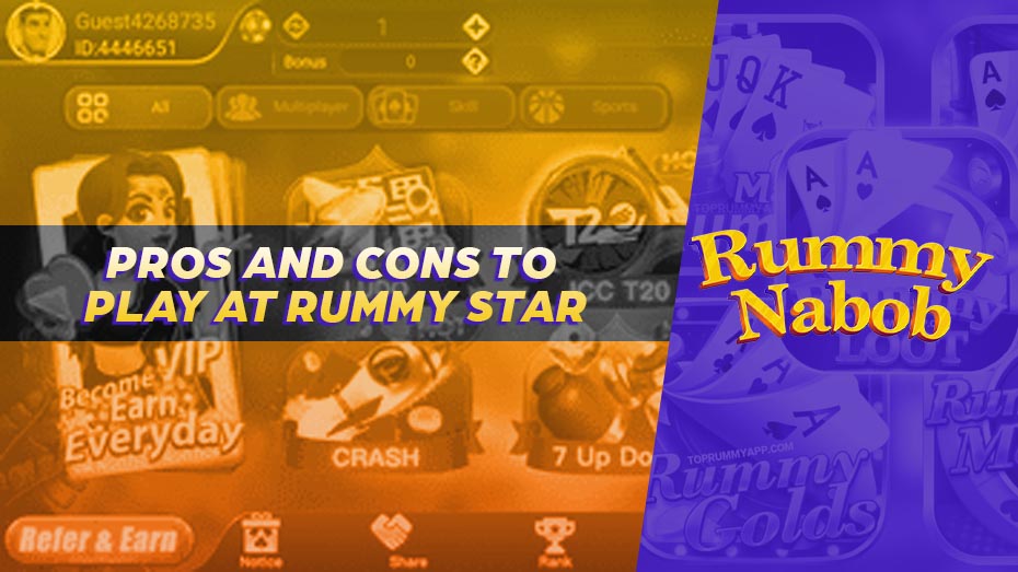 Pros and Cons to Play at Rummy Star